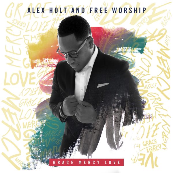 Alex Holt And Free Worship Set to release Their New Album 