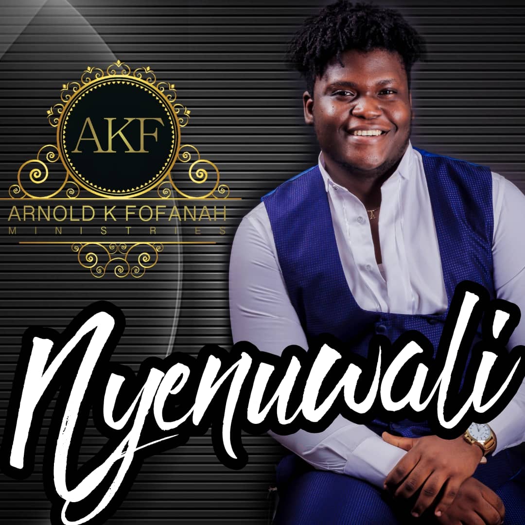 Arnold K Fofanah – Nyenuwali (Thank You) | Free Mp3 Download 