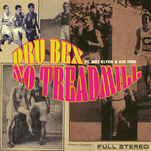 Dru Bex – No Treadmill Ft. Kid Tris & Not Klyde Free Mp3 Download