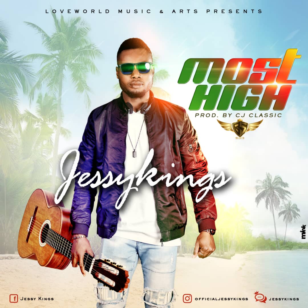 Jessy Kings - Most High (Free Mp3 Download)