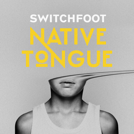 Switchfoot - Native Tongue Free album Download 
