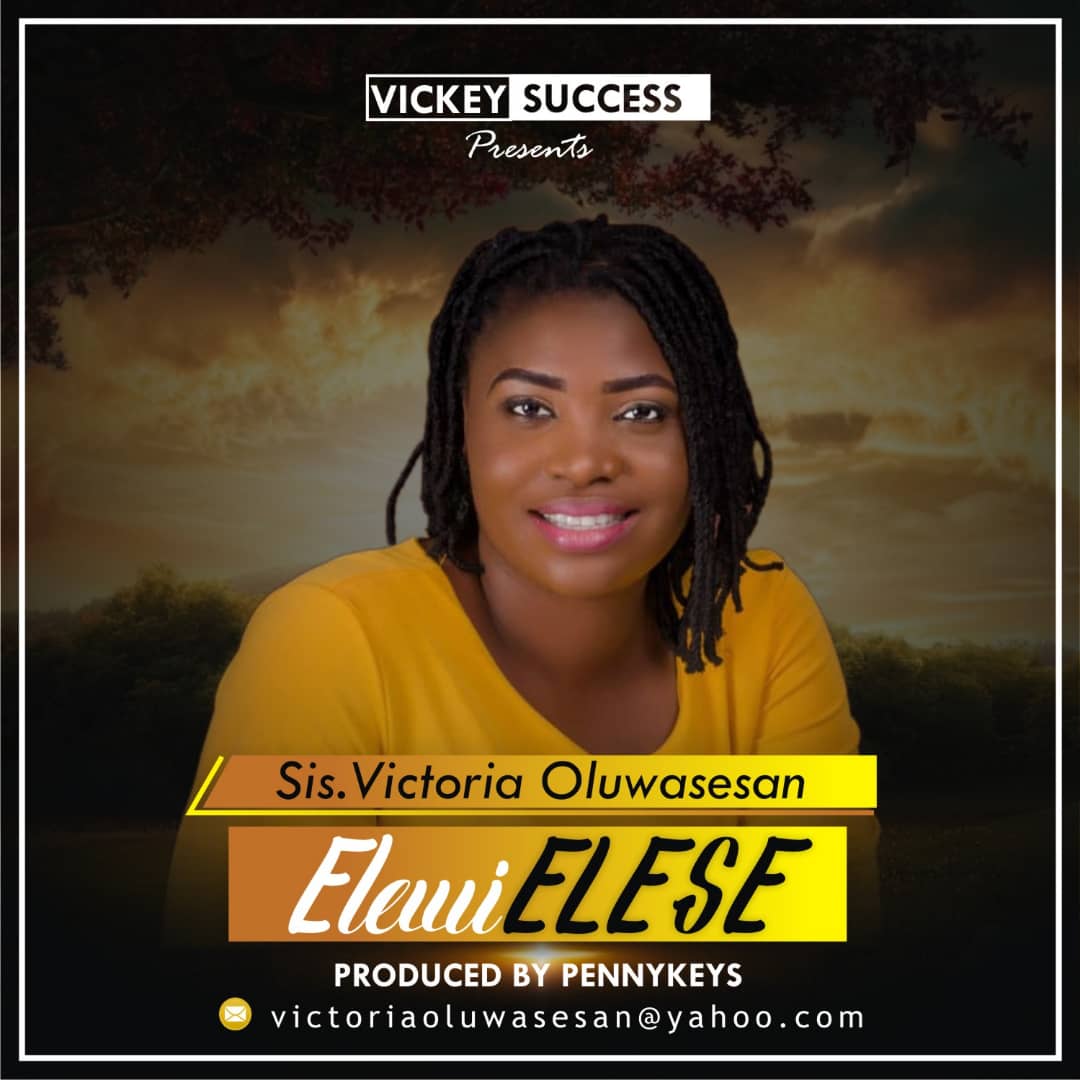 Victoria Oluwasesan – Elewi Lese Free Mp3 Download 