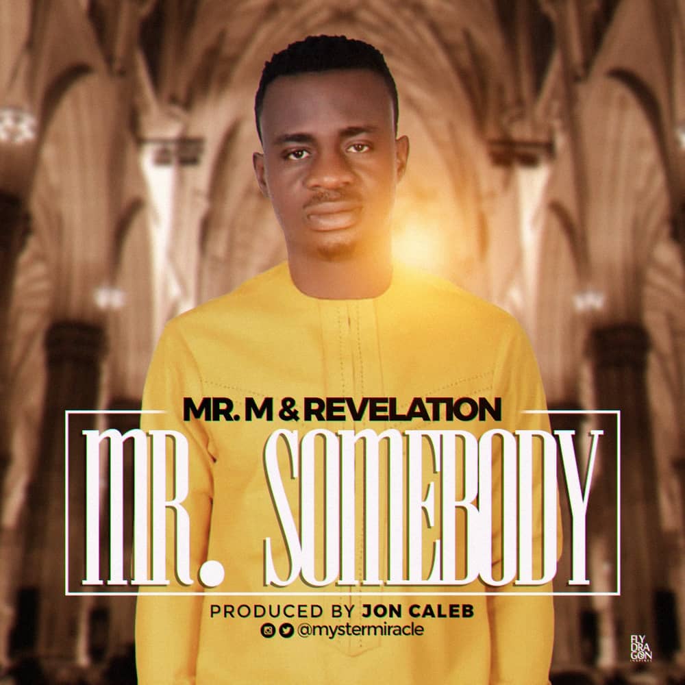 Mr M and Revelation - Mr Somebody Free Mp3 Download 