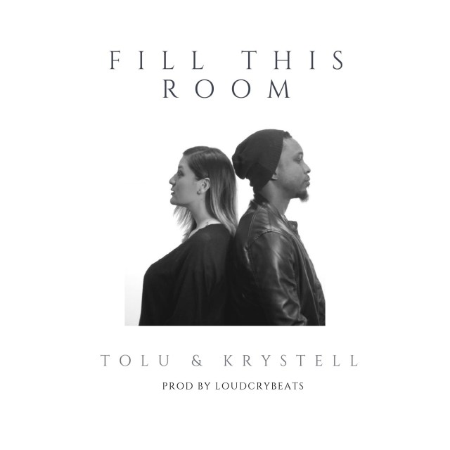 Tolu & Krystell – Fill This Room Free Mp3 Download 