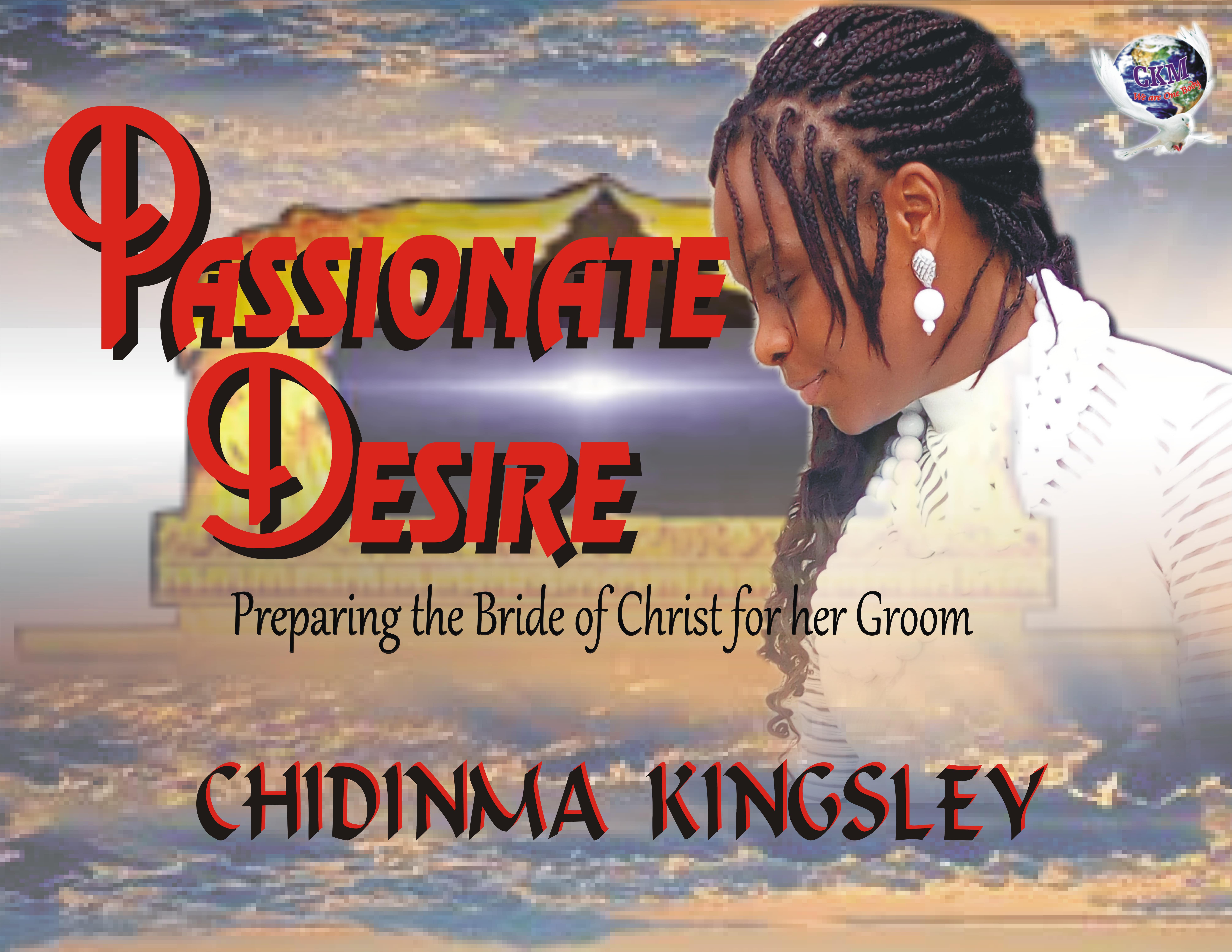 Chidinma Kingsley - Passionate Desire