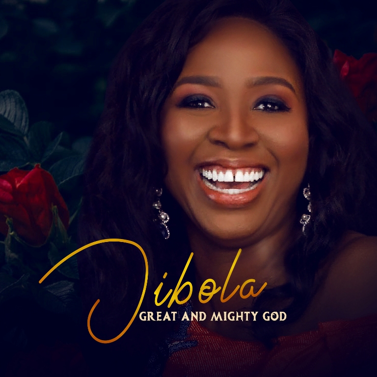 Jibola - Great and Mighty God