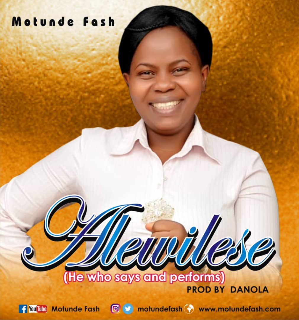 Motunde Fash - Alewilese | Mp3 Download