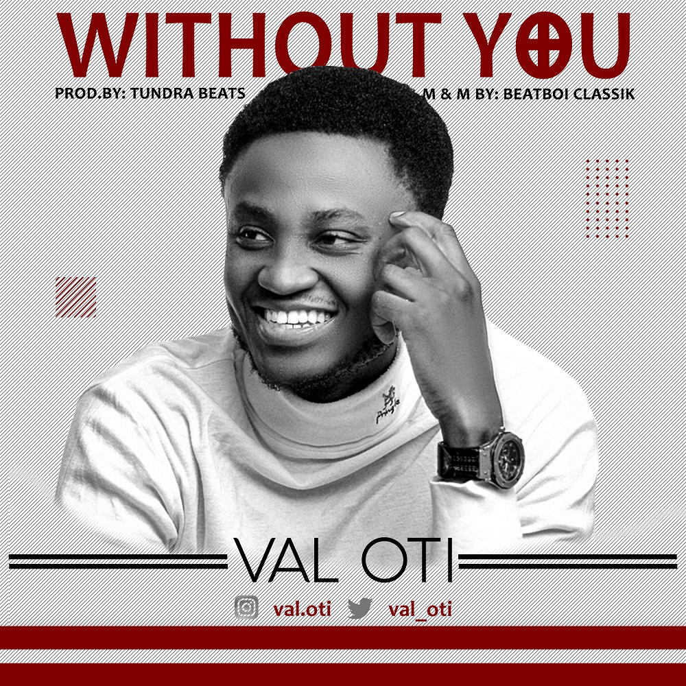 Val Oti - Without You | Mp3 Download